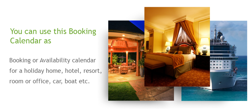You can use this Booking Calendar as